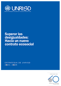 Superar las desigualdades: Hacia un nuevo contrato ecosocial - Estrategia de UNRISD 2021-2025